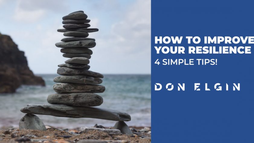 How to improve your resilience with 4 simple steps